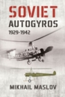 Image for Soviet Autogyros 1929-1942
