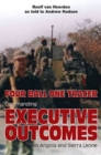 Image for Four ball one tracer  : commanding executive outcomes in Angola and Sierra Leone