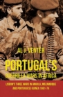 Image for Portugal&#39;S Guerilla Wars in Africa