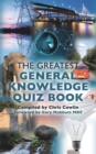 Image for The Greatest General Knowledge Quiz Book