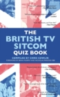 Image for The British TV sitcom quiz book