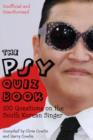 Image for The Psy Quiz Book: 100 Questions on the South Korean Singer