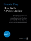 Image for How to be a public author by Francis Plug