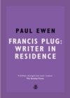 Image for Francis Plug: writer in residence