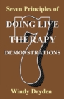 Image for Seven Principles of Doing Live Therapy Demonstrations