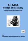 Image for MBA Voyage of Discovery: Deep Down the Rabbit Hole