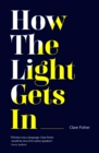 Image for How the light gets in