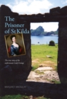 Image for The prisoner of St Kilda: the true story of the unfortunate Lady Grange
