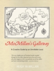 Image for McMillan&#39;s Galloway: a creative guide by an unreliable local