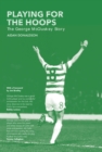 Image for Playing for the hoops: the George McCluskey story