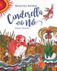 Cinderella of the Nile - Naidoo, Beverley