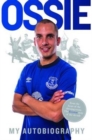 Image for Ossie  : Leon Osman - my autobiography