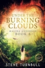 Image for Under the Burning Clouds : Maliha Anderson, Book 6