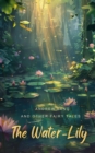 Image for Water-Lily and Other Fairy Tales
