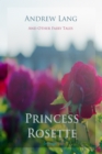 Image for Princess Rosette and Other Fairy Tales