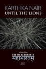Image for Until the lions  : echoes from the Mahabharata