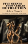 Image for Five Scenes from a Failed Revolution
