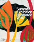Image for Summer Exhibition illustrated 2014  : a selection from the 246th Summer Exhibition