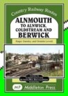 Image for Alnmouth To Alnwick, Coldstream And Berwick