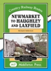Image for Newmarket to Haughley &amp; Laxfield.