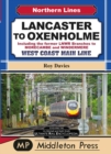 Image for Lancaster To Oxenholme. : including the former LNWR Branches To Morecombe and Windermere.
