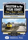 Image for Preston To The Fylde Coast. : including Blackpool and Fleetwood.