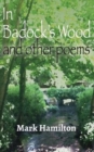 Image for In Badock&#39;s Wood and Other Poems