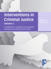 Image for Interventions in Criminal Justice: A Handbook for Counsellors and Therapists Working in the Criminal Justice System