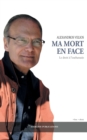 Image for Ma Mort en Face : Le Droit a l&#39;Euthanasie