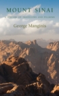 Image for Mount Sinai: a history of travellers and pilgrims