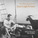 Image for The photographs of Joan Leigh Fermor