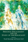 Image for Personal Engagement and the Study of the Holocaust