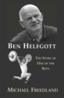 Image for Ben Helfgott  : the story of one of the boys