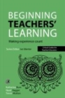 Image for Beginning Teachers&#39; Learning