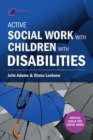 Image for Active social work with children with disabilities