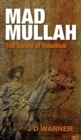 Image for Mad Mullah : The Sword of Rebellion