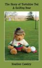 Image for The Story of Yorkshire Ted : A Golfing Bear