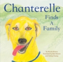 Image for Chanterelle Finds a Family