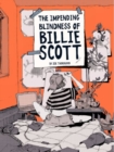 Image for Impending Blindness Of Billie Scott
