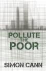 Image for Pollute the poor