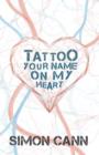 Image for Tattoo Your Name on My Heart