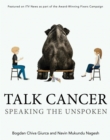 Image for Talk Cancer: Speaking the Unspoken