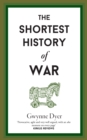 Image for The Shortest History Of War