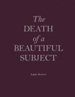 Image for Death Of A Beautiful Subject