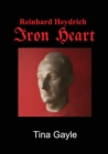 Image for Reinhard Heydrich Iron Heart