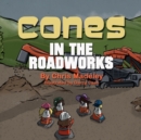 Image for Cones in the Roadworks