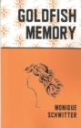 Image for Goldfish memory