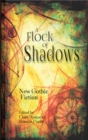 Image for Flock of Shadows: 13 Stories of the Contemorary Gothic