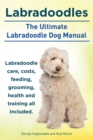 Image for Labradoodles. the Ultimate Labradoodle Dog Manual.