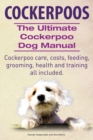 Image for Cockerpoos the Ultimate Cockerpoo Dog Manual